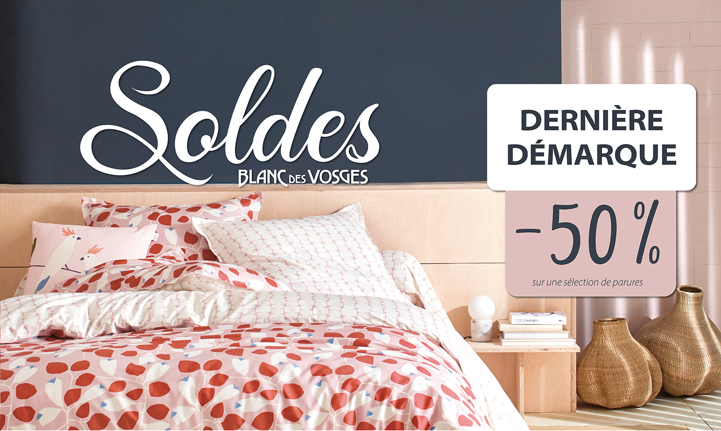 Soldes - Promotion Blanc des Vosges et Scion Living corporate